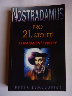 Nostradamus pro 21. století