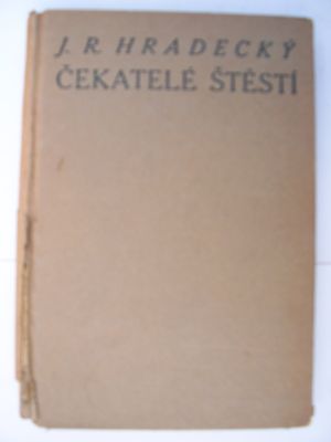Čekatelé štěstí