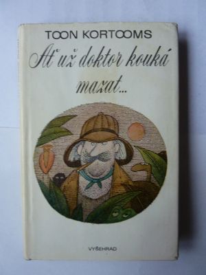 Ať už doktor kouká mazat