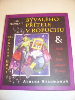 Jak proměnit bývalého přítele v ropuchu