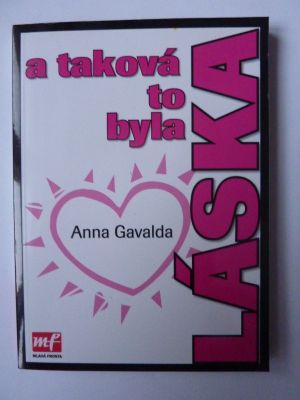 A taková to byla láska
