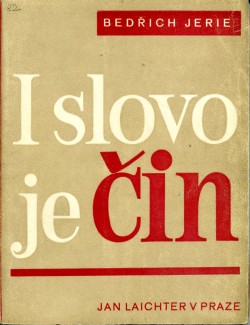 I slovo je čin