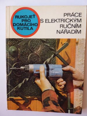Práce s elektrickým ručním nářadím