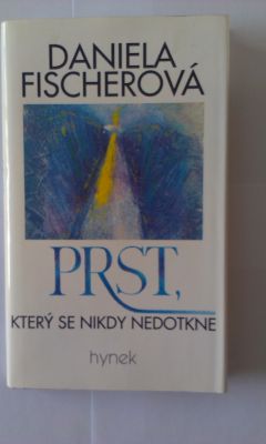 Prst, který se nikdy nedotkne
