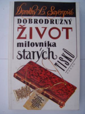 Dobrodružný život milovníka starých tisků