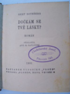 Dočkám se tvé lásky?
