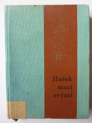 Hašek mezi svými