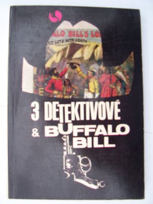 Tři detektivové a Buffalo Bill