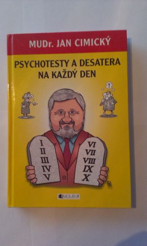 Psychotesty a desatera na každý den