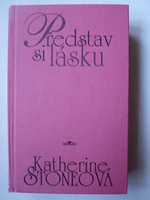 Představ si lásku