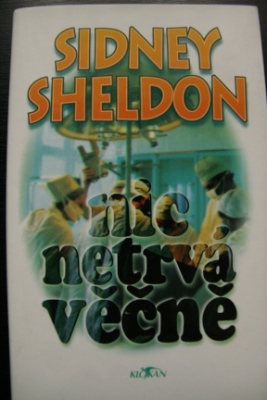 Nic netrvá věčně