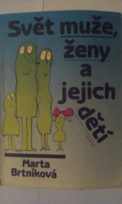 Svět muže, ženy a jejich děti