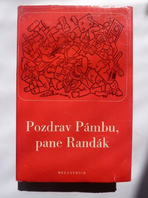 Pozdrav Pámbu, pane Randák