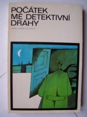 Počátek mé detektivní dráhy