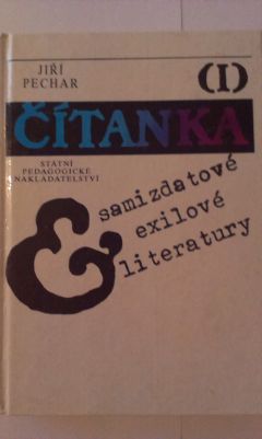 Čítanka samizdatové exilové literatury