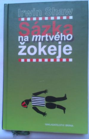 Sázka na mrtvého žokeje
