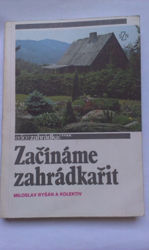 Začínáme zahrádkařit