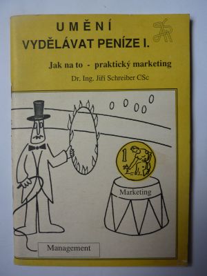 Umění vydělávat peníze I.