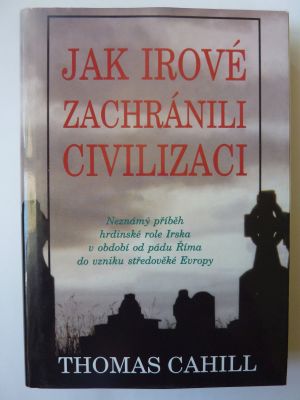 Jak Irové zachránili civilizaci
