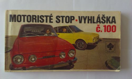 Motoristé stop - vyhláška č. 100