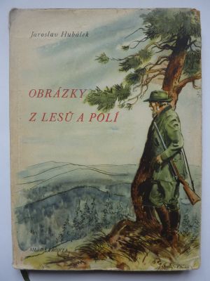 Obrázky z lesů a polí