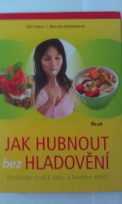 Jak hubnout bez hladovění