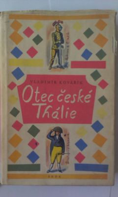 Otec české Thálie