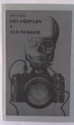 Tři případy a Alo Nudger