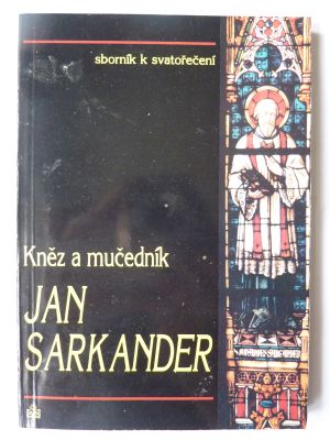 Kněz a mučedník Jan Sarkander