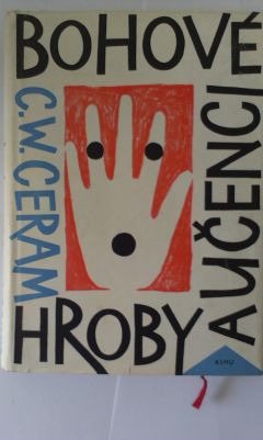 Bohové, hroby a učenci