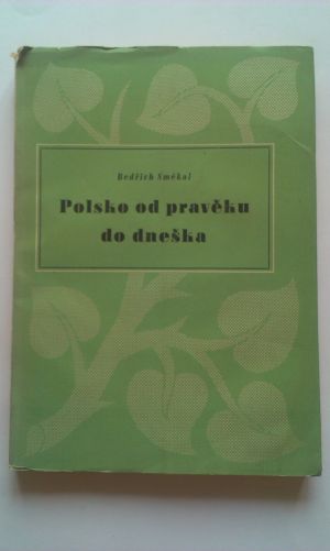 Polsko od pravěku do dneška