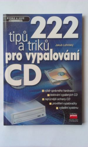 222 tipů a triků pro vypalování CD