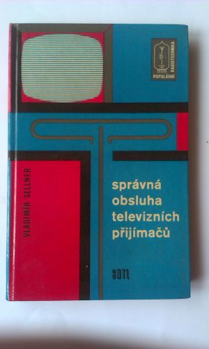 Správná obsluha televizních přijímačů