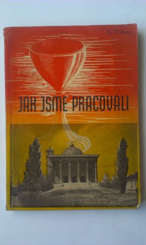 Jak jsme pracovali