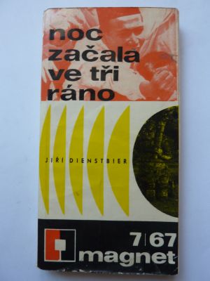 Noc začala ve tři ráno