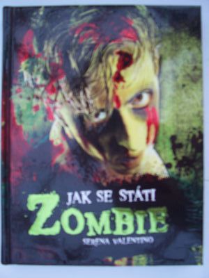 Jak se státi zombie