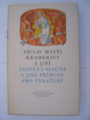 Zazděná slečna a jiné příhody pro vyražení