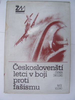 Českoslovenští letci v boji proti fašismu
