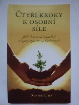 Čtyři kroky k osobní síle