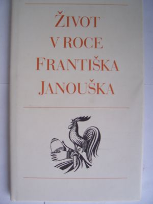 Život v roce Františka Janouška z let 1939 - 1941