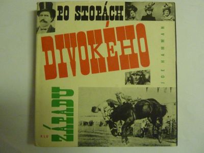 Po stopách divokého západu