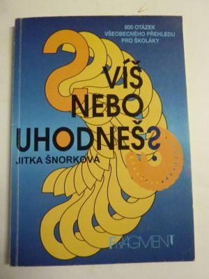 Víš nebo uhodneš?