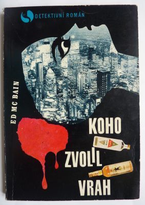 Koho zvolil vrah