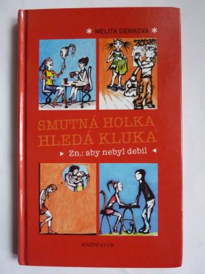 Smutná holka hledá kluka