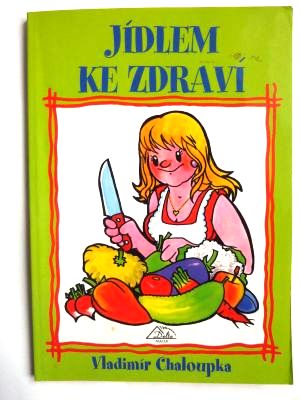 Jídlem ke zdraví