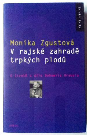 V rajské zahradě trpkých plodů