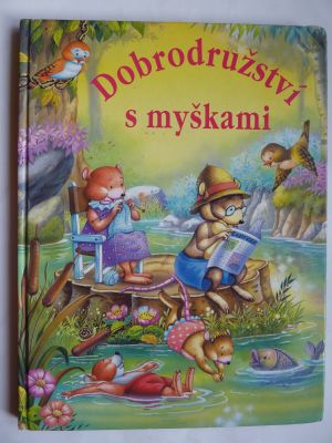 Dobrodružství s myškami