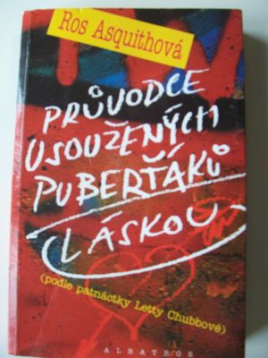Průvodce usoužených puberťáků láskou