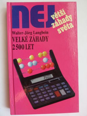 Velké záhady 2500 let
