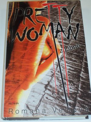 Pretty woman z Libně